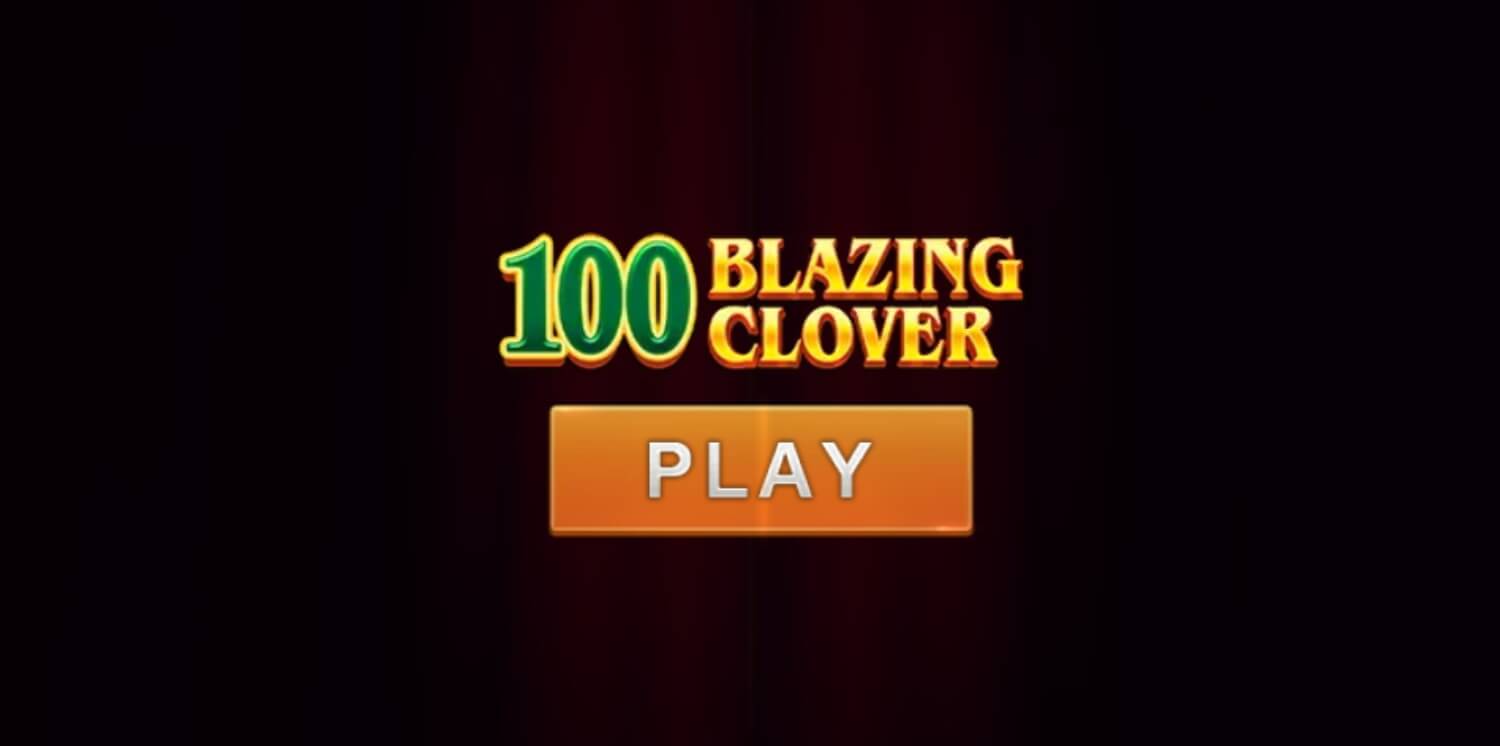 Another screenshot of 100 Blazing Clover game interface.