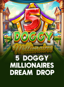 Promotional image for 5 Doggy Millionaires Dream Drop at SafeGameHub